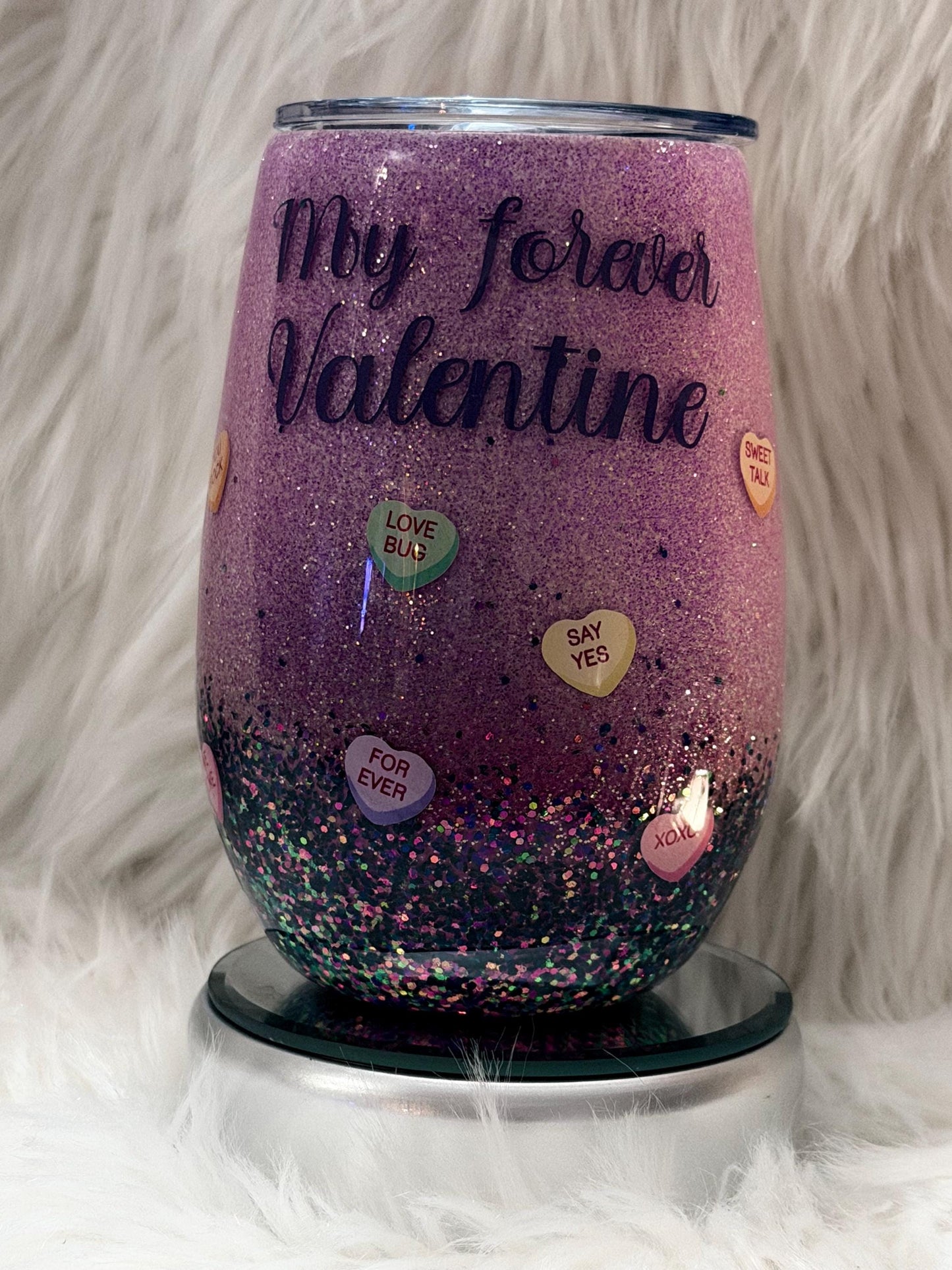 My Forever Valentine Tumbler Custom