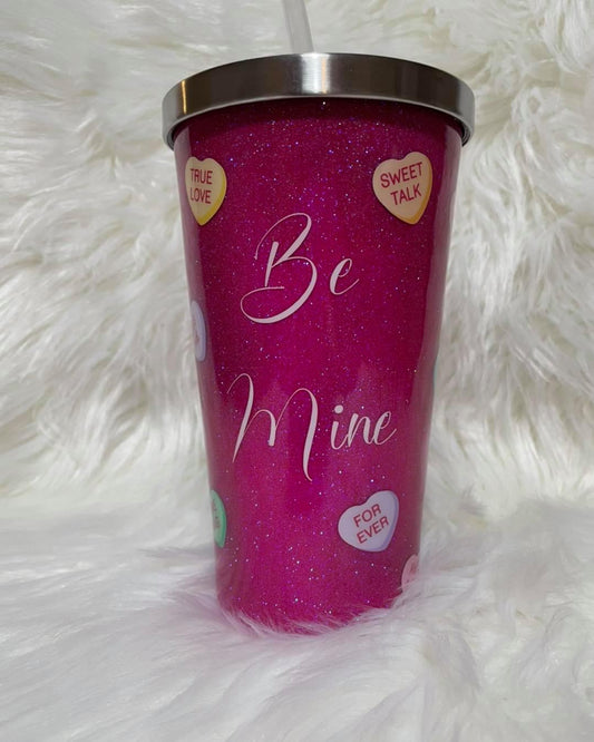 Be Mine Conversation Hearts Tumbler Custom